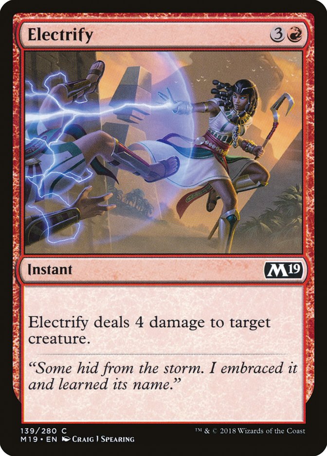 Electrify [Core Set 2019] | I Want That Stuff Brandon