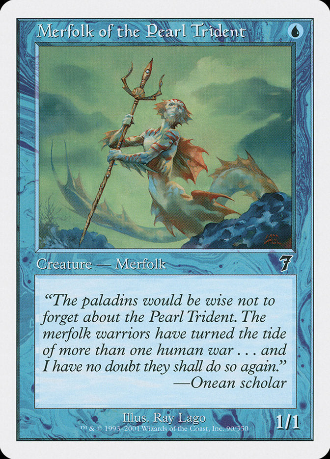 Merfolk of the Pearl Trident [Seventh Edition] | I Want That Stuff Brandon