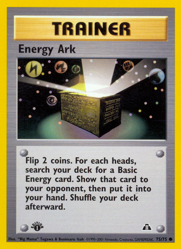 Energy Ark (75/75) [Neo Discovery 1st Edition] | I Want That Stuff Brandon