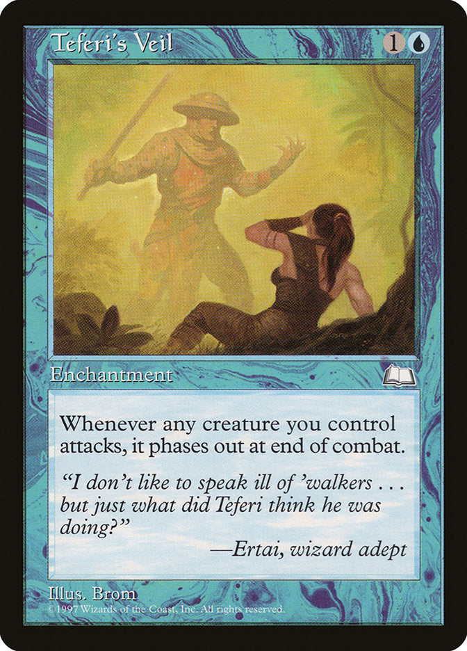 Teferi's Veil [Weatherlight] | I Want That Stuff Brandon