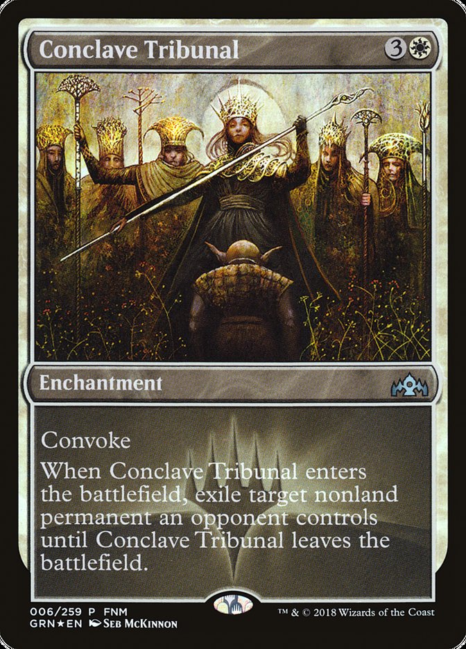 Conclave Tribunal (FNM) [Guilds of Ravnica Promos] | I Want That Stuff Brandon