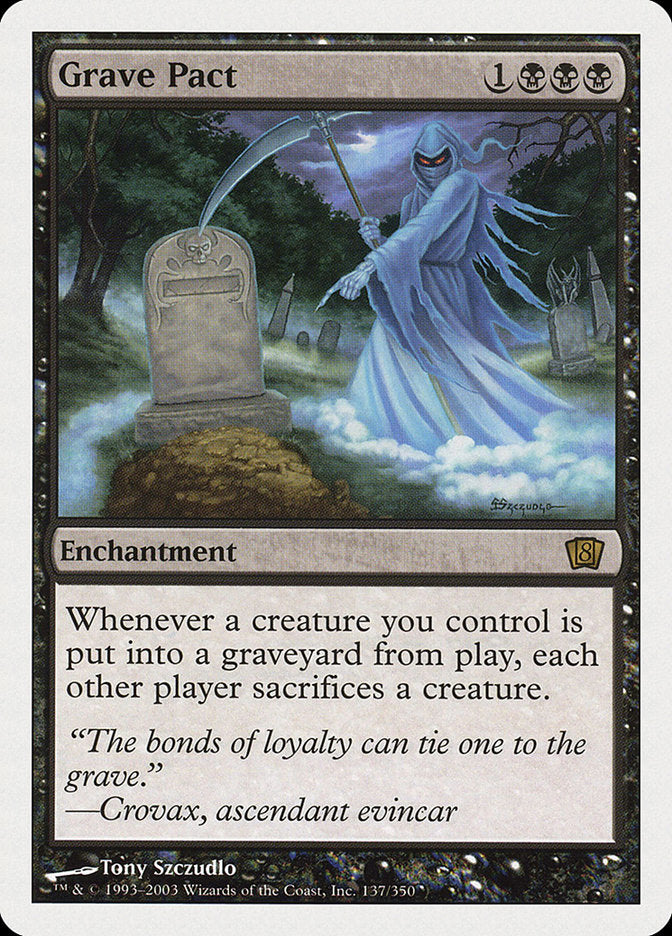 Grave Pact [Eighth Edition] | I Want That Stuff Brandon