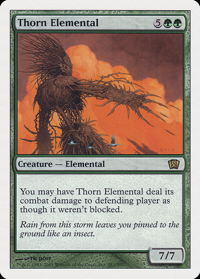 Thorn Elemental [Eighth Edition] | I Want That Stuff Brandon