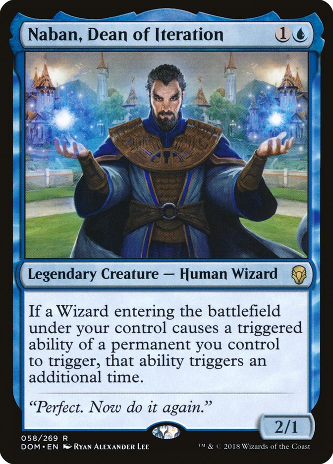 Naban, Dean of Iteration [Dominaria] | I Want That Stuff Brandon