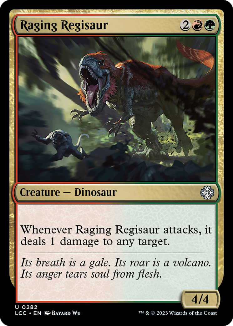 Raging Regisaur [The Lost Caverns of Ixalan Commander] | I Want That Stuff Brandon