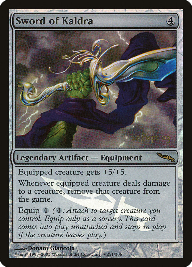 Sword of Kaldra [Mirrodin Promos] | I Want That Stuff Brandon