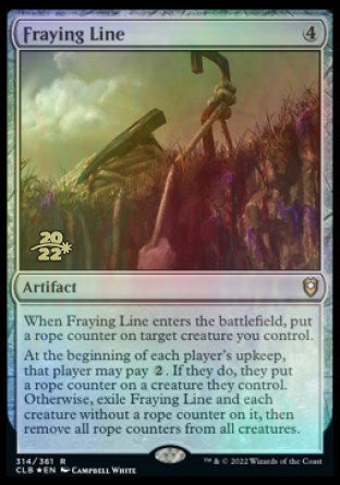 Fraying Line [Commander Legends: Battle for Baldur's Gate Prerelease Promos] | I Want That Stuff Brandon