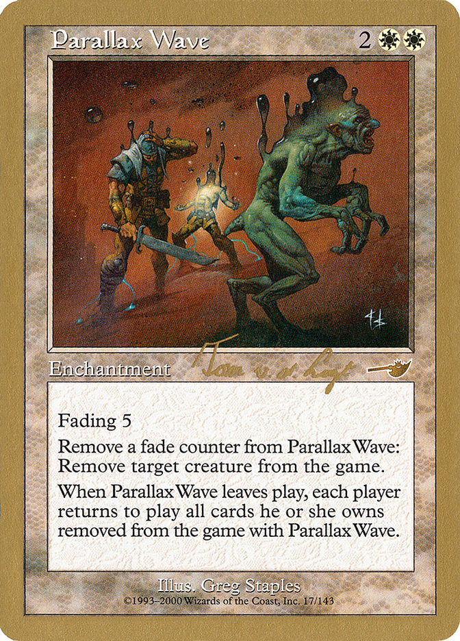 Parallax Wave (Tom van de Logt) [World Championship Decks 2000] | I Want That Stuff Brandon