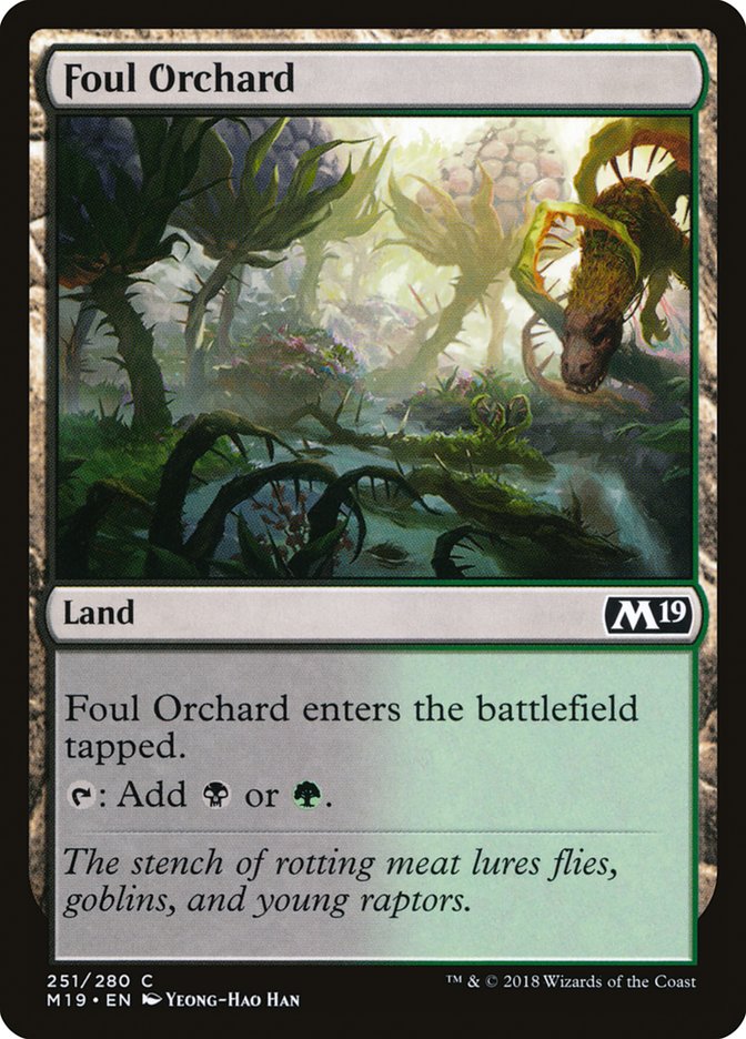 Foul Orchard [Core Set 2019] | I Want That Stuff Brandon