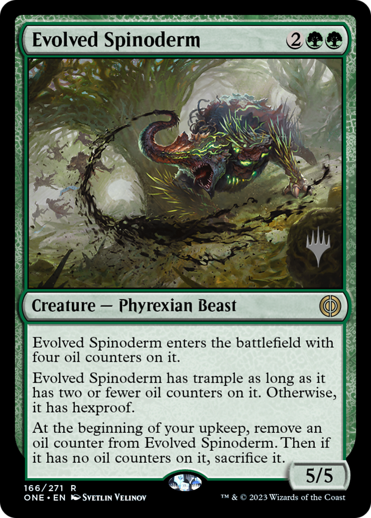 Evolved Spinoderm (Promo Pack) [Phyrexia: All Will Be One Promos] | I Want That Stuff Brandon