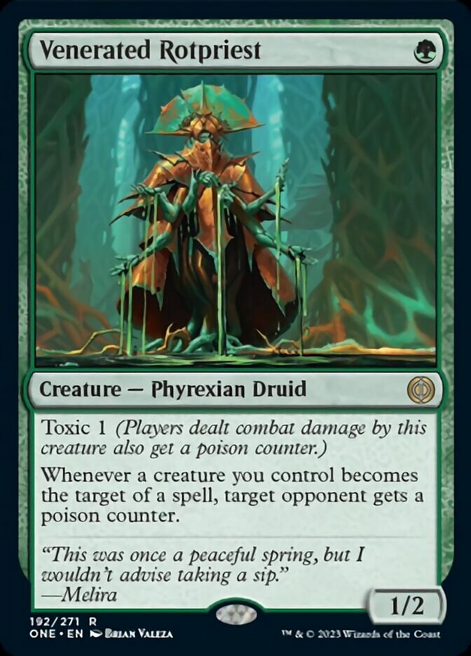 Venerated Rotpriest [Phyrexia: All Will Be One] | I Want That Stuff Brandon