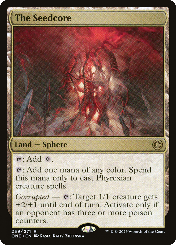The Seedcore [Phyrexia: All Will Be One] | I Want That Stuff Brandon