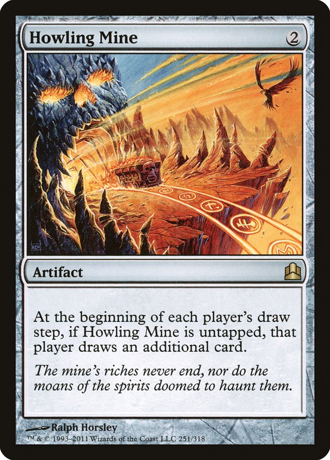 Howling Mine [Commander 2011] | I Want That Stuff Brandon