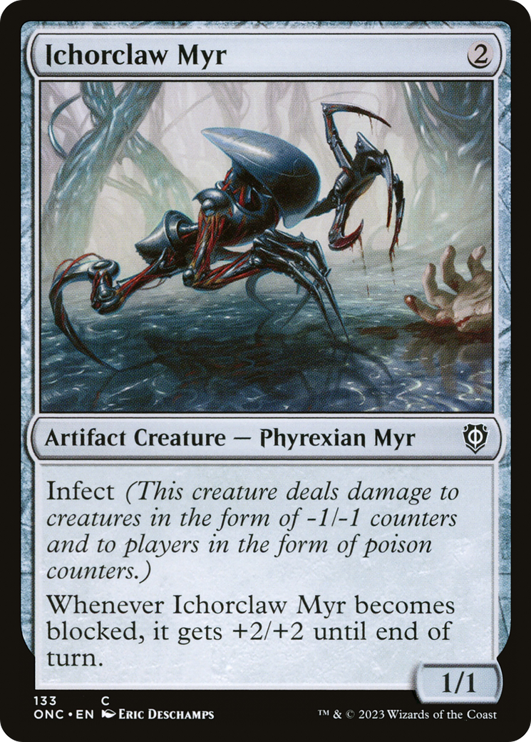 Ichorclaw Myr [Phyrexia: All Will Be One Commander] | I Want That Stuff Brandon