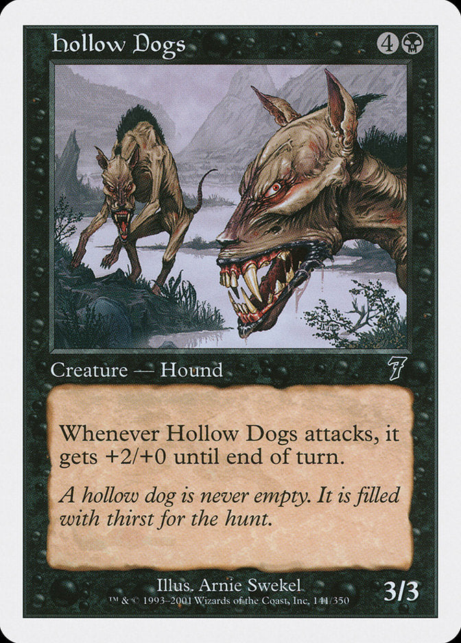 Hollow Dogs [Seventh Edition] | I Want That Stuff Brandon