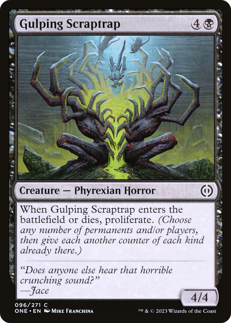 Gulping Scraptrap [Phyrexia: All Will Be One] | I Want That Stuff Brandon