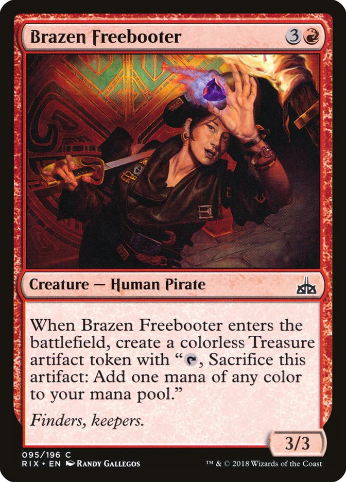 Brazen Freebooter [Rivals of Ixalan] | I Want That Stuff Brandon