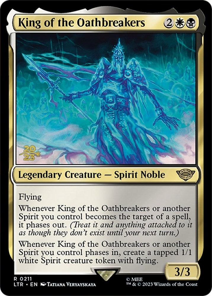 King of the Oathbreakers [The Lord of the Rings: Tales of Middle-Earth Prerelease Promos] | I Want That Stuff Brandon