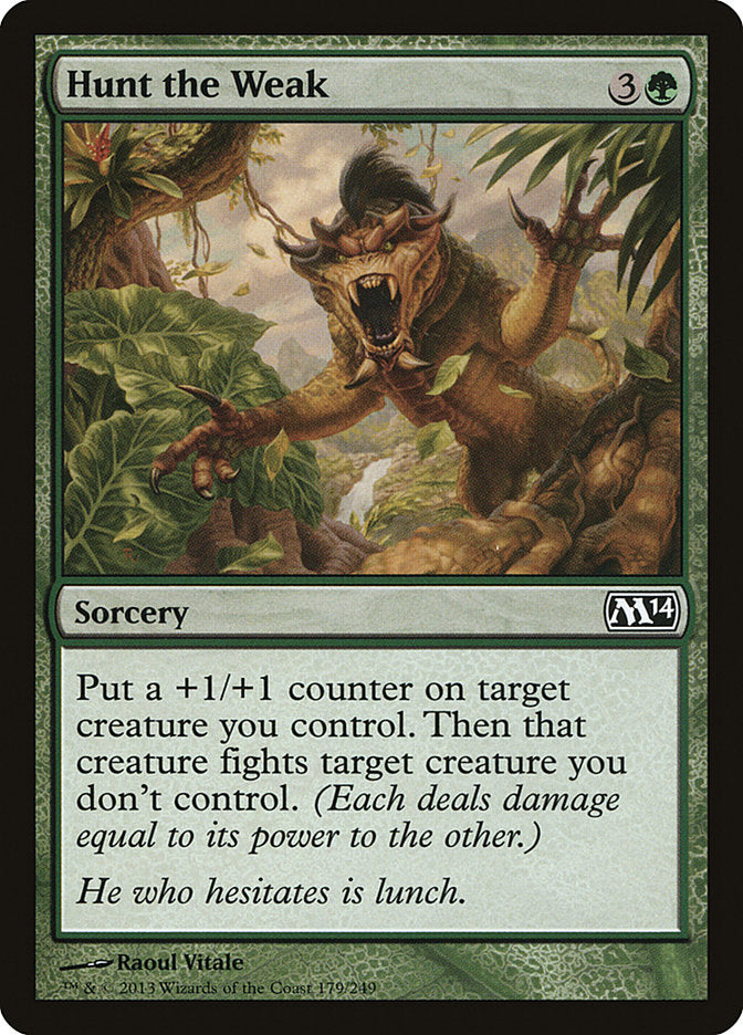 Hunt the Weak [Magic 2014] | I Want That Stuff Brandon