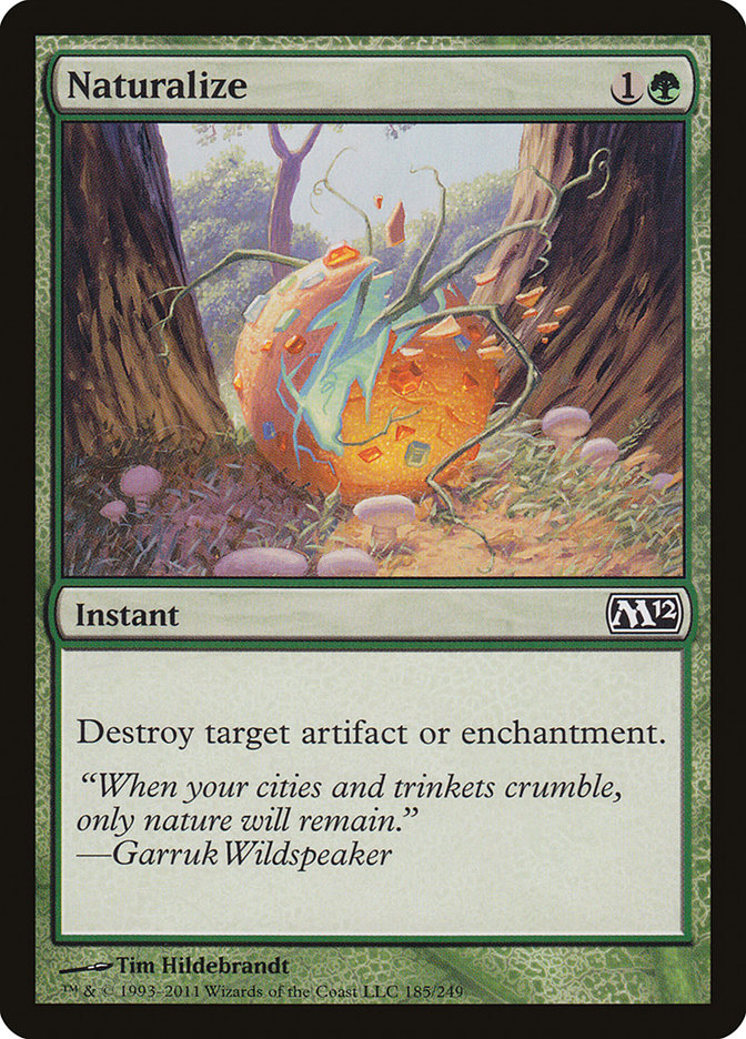 Naturalize [Magic 2012] | I Want That Stuff Brandon