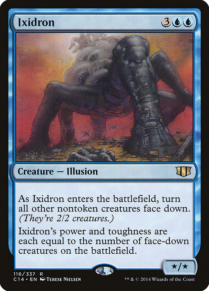 Ixidron [Commander 2014] | I Want That Stuff Brandon