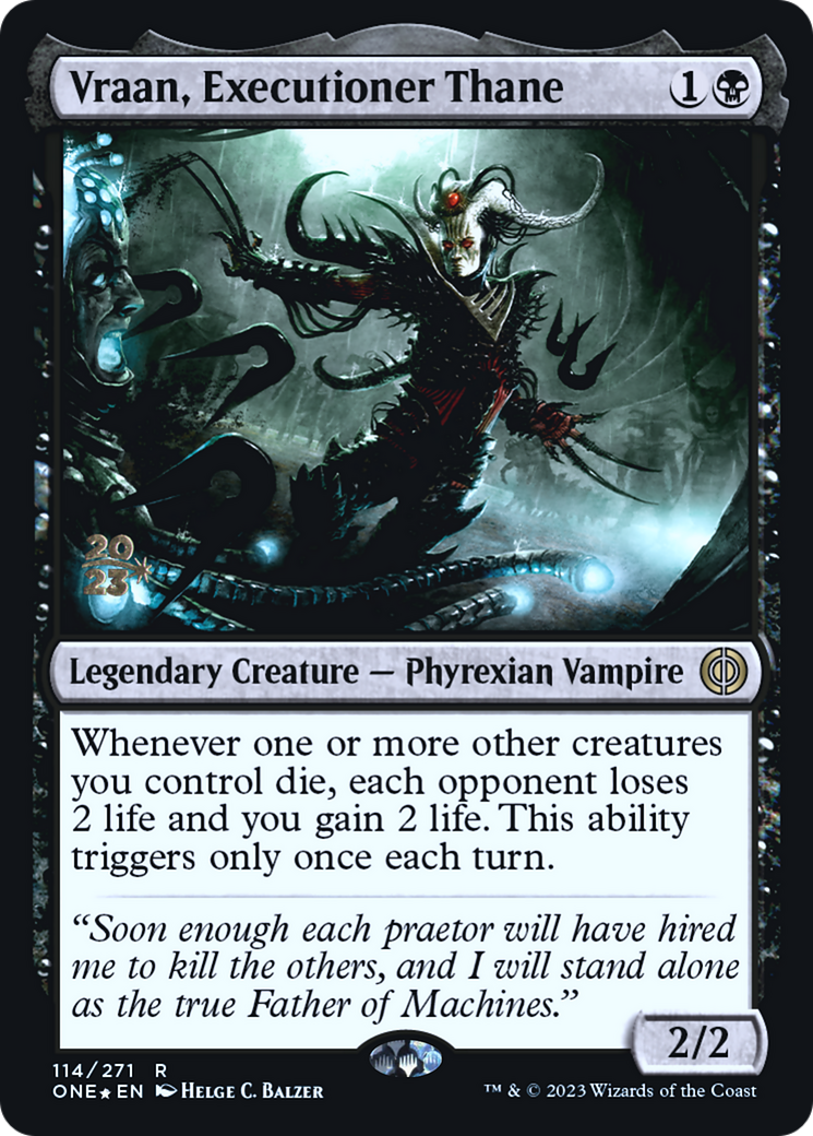 Vraan, Executioner Thane [Phyrexia: All Will Be One Prerelease Promos] | I Want That Stuff Brandon