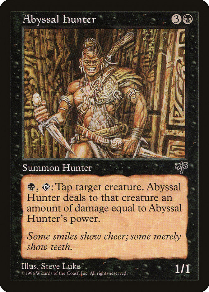 Abyssal Hunter [Mirage] | I Want That Stuff Brandon