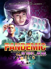 Pandemic: In the Lab | I Want That Stuff Brandon