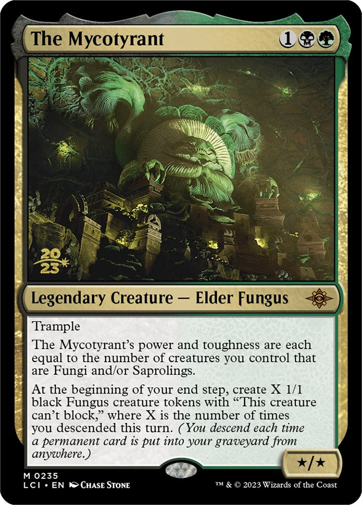 The Mycotyrant [The Lost Caverns of Ixalan Prerelease Cards] | I Want That Stuff Brandon