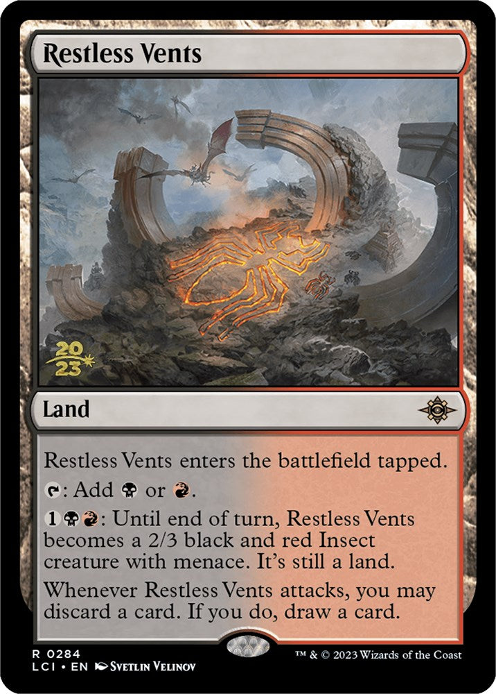 Restless Vents [The Lost Caverns of Ixalan Prerelease Cards] | I Want That Stuff Brandon