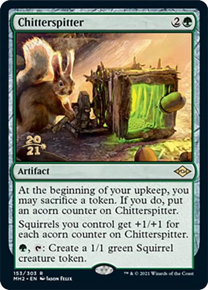 Chitterspitter [Modern Horizons 2 Prerelease Promos] | I Want That Stuff Brandon