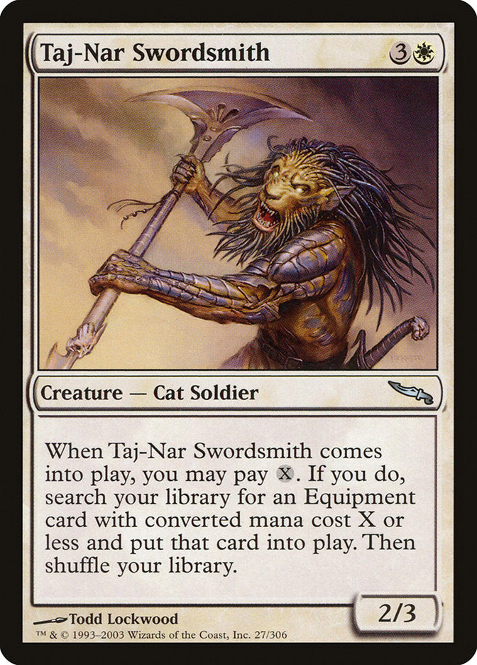 Taj-Nar Swordsmith [Mirrodin] | I Want That Stuff Brandon