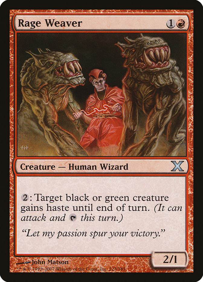 Rage Weaver [Tenth Edition] | I Want That Stuff Brandon