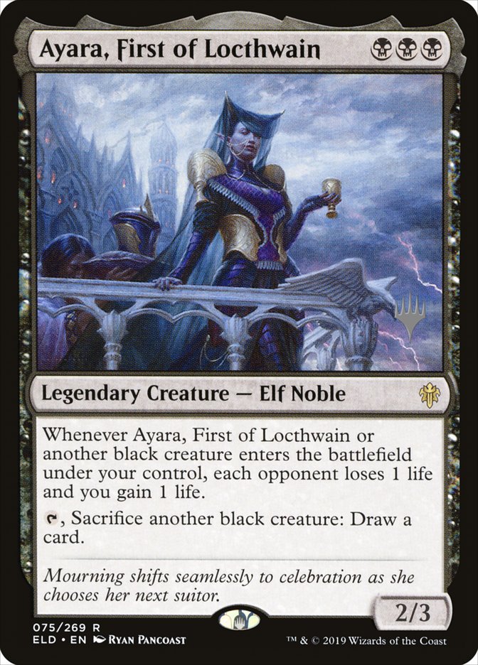 Ayara, First of Locthwain (Promo Pack) [Throne of Eldraine Promos] | I Want That Stuff Brandon