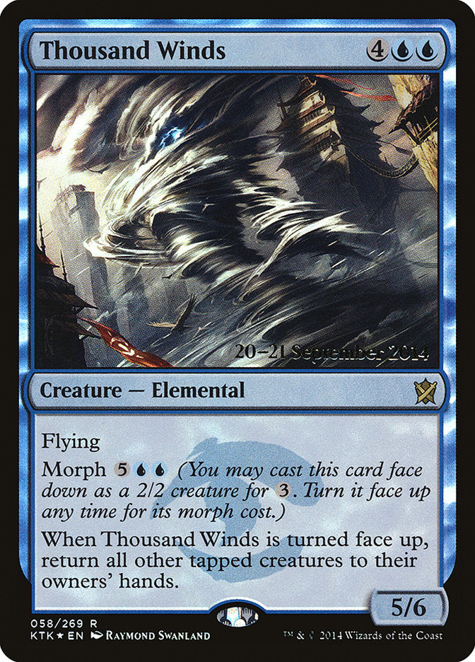 Thousand Winds [Khans of Tarkir Prerelease Promos] | I Want That Stuff Brandon
