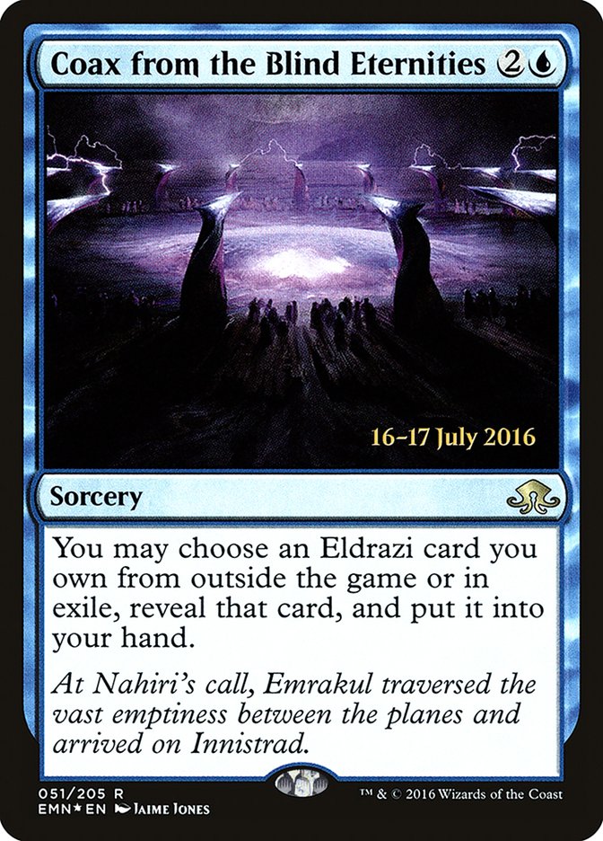 Coax from the Blind Eternities [Eldritch Moon Prerelease Promos] | I Want That Stuff Brandon