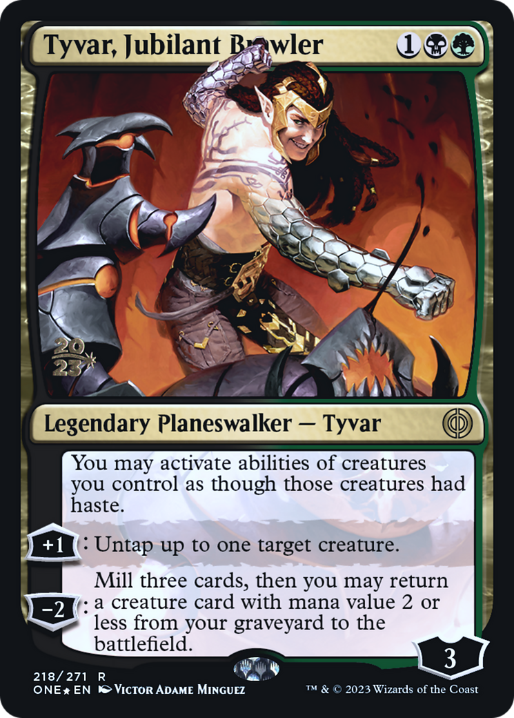 Tyvar, Jubilant Brawler [Phyrexia: All Will Be One Prerelease Promos] | I Want That Stuff Brandon