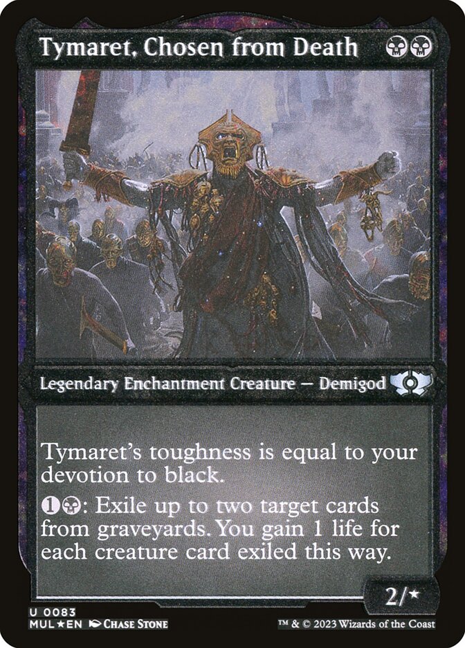 Tymaret, Chosen from Death (Foil Etched) [Multiverse Legends] | I Want That Stuff Brandon