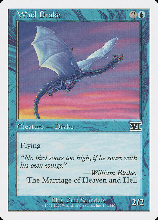 Wind Drake [Classic Sixth Edition] | I Want That Stuff Brandon