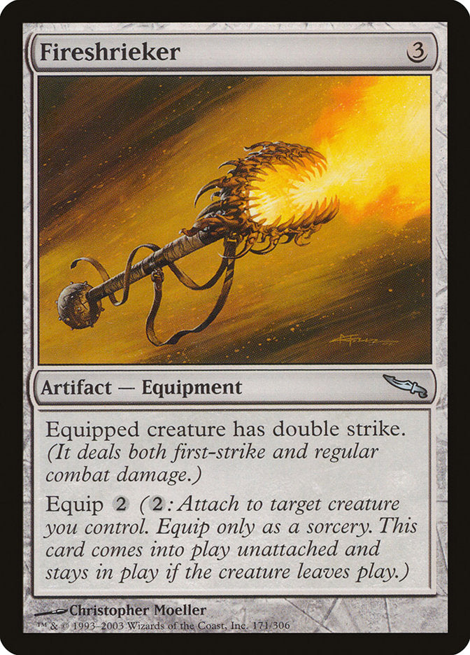 Fireshrieker [Mirrodin] | I Want That Stuff Brandon