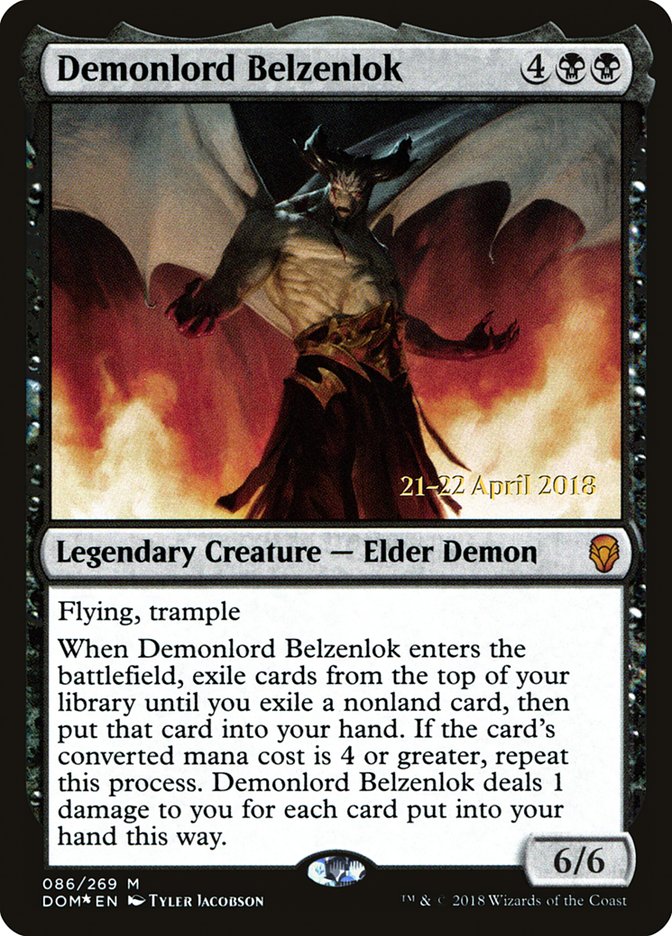 Demonlord Belzenlok [Dominaria Prerelease Promos] | I Want That Stuff Brandon