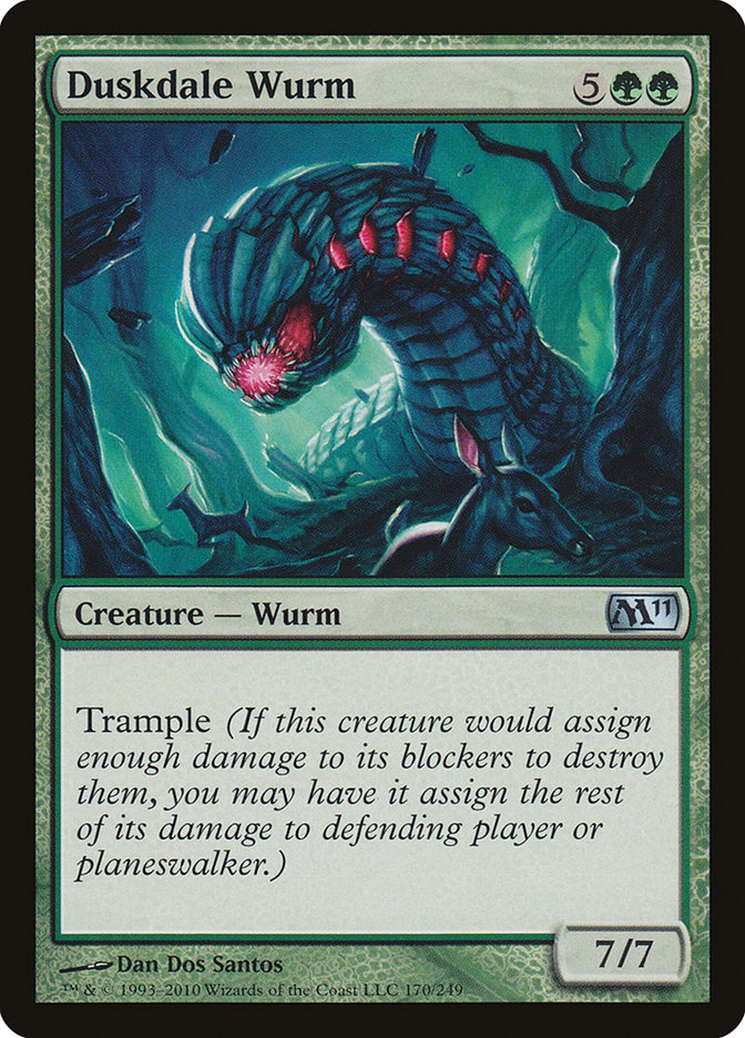 Duskdale Wurm [Magic 2011] | I Want That Stuff Brandon