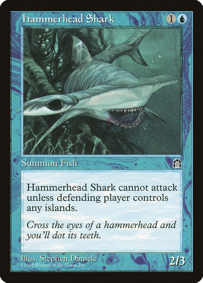 Hammerhead Shark [Stronghold] | I Want That Stuff Brandon