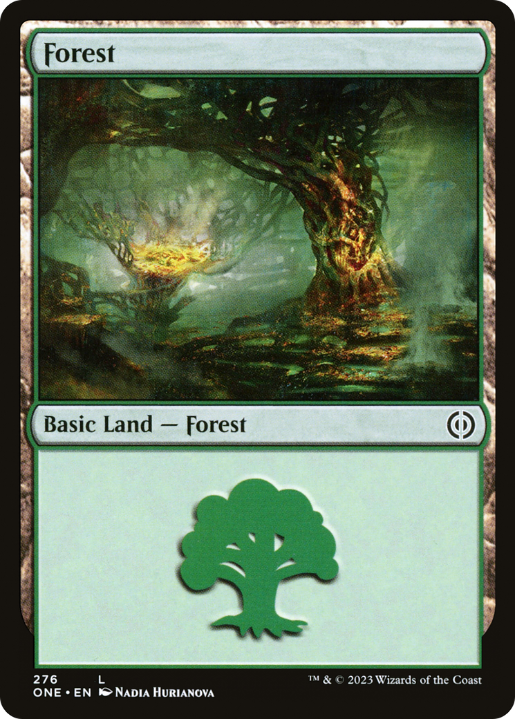 Forest (276) [Phyrexia: All Will Be One] | I Want That Stuff Brandon