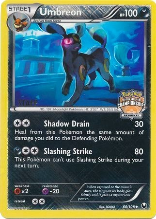 Umbreon (60/108) (Regional Championship Promo Staff) [Black & White: Dark Explorers] | I Want That Stuff Brandon