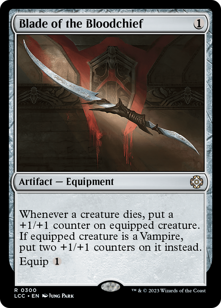 Blade of the Bloodchief [The Lost Caverns of Ixalan Commander] | I Want That Stuff Brandon