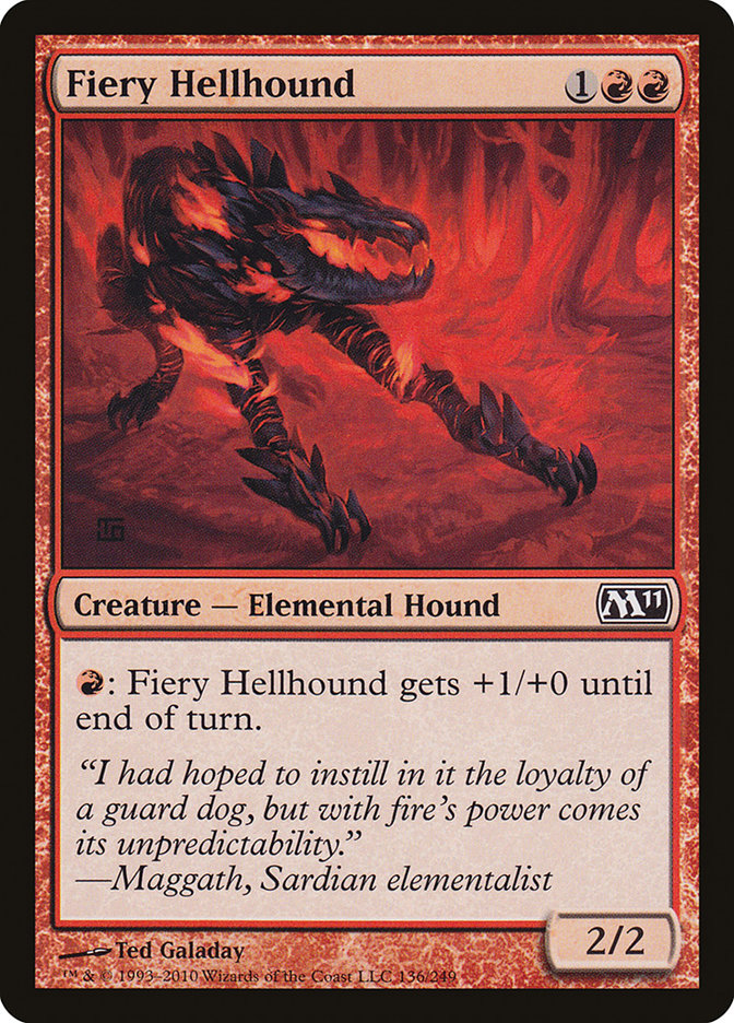 Fiery Hellhound [Magic 2011] | I Want That Stuff Brandon