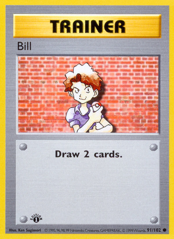 Bill (91/102) (Shadowless) [Base Set 1st Edition] | I Want That Stuff Brandon
