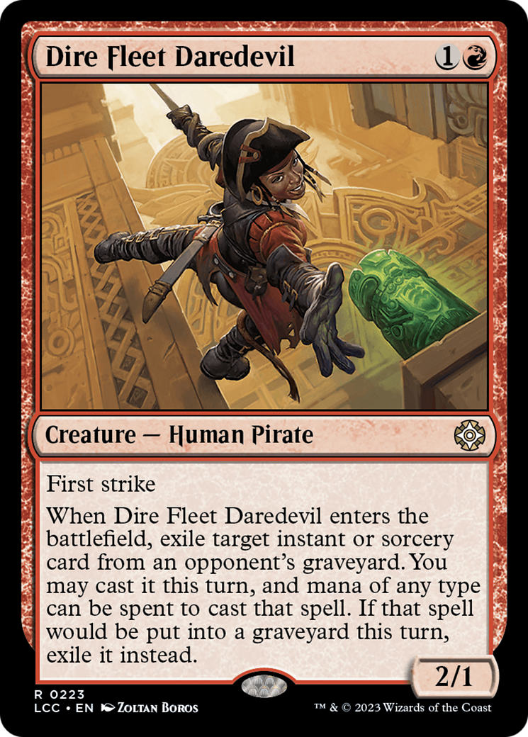 Dire Fleet Daredevil [The Lost Caverns of Ixalan Commander] | I Want That Stuff Brandon