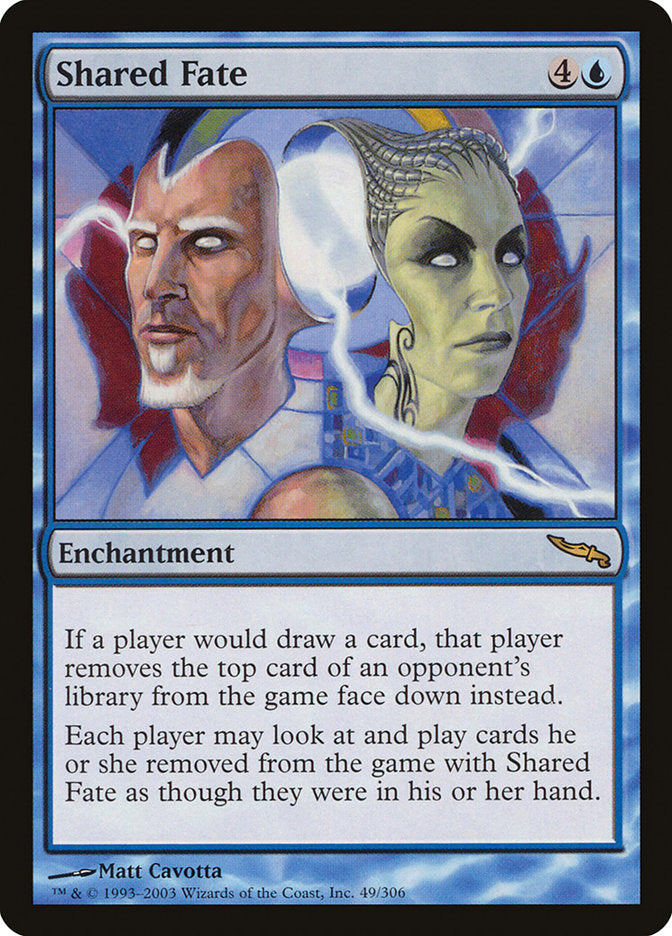 Shared Fate [Mirrodin] | I Want That Stuff Brandon